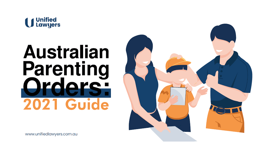 Australian Parenting Orders Guide 2021